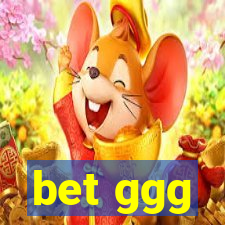 bet ggg